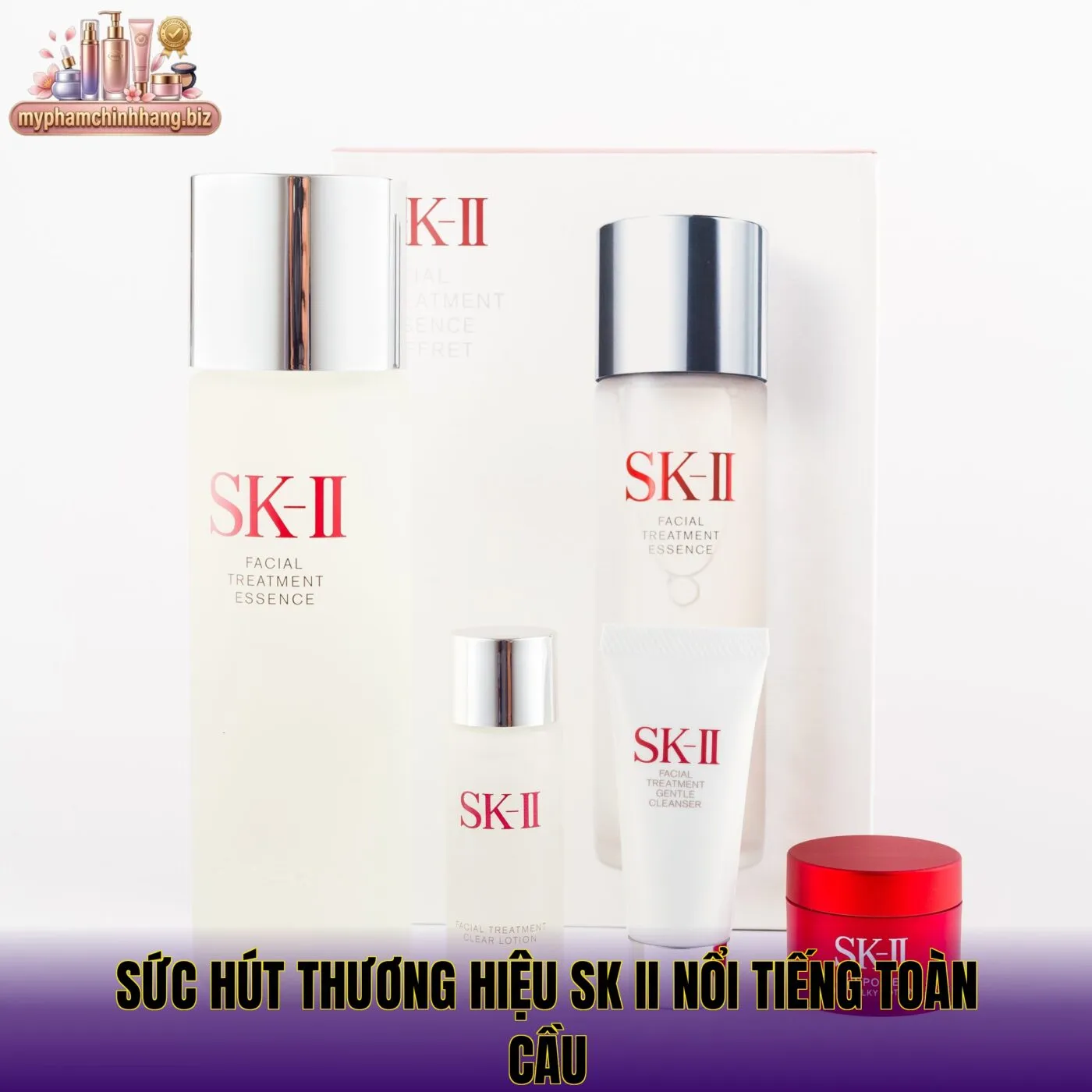 Sức hút thương hiệu SK II nổi tiếng toàn cầu