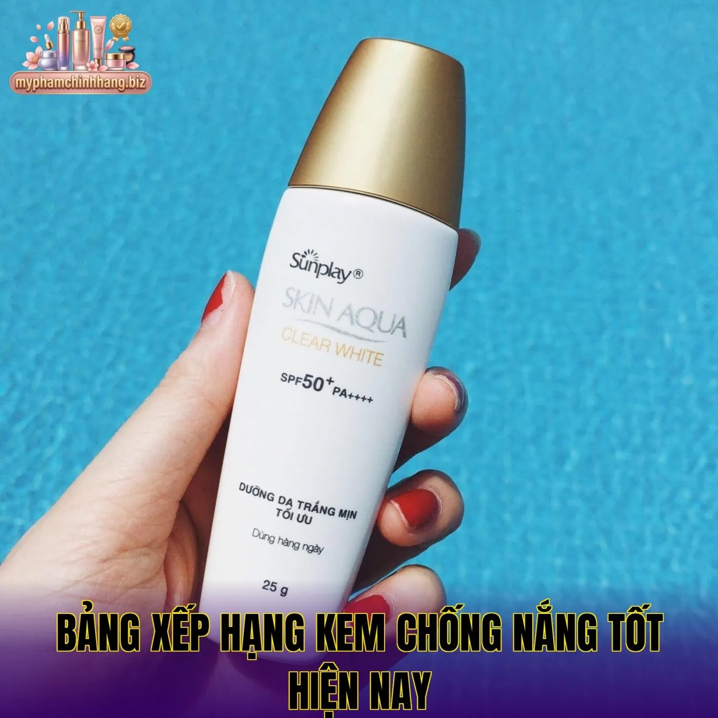 Bảng xếp hạng kem chống nắng tốt hiện nay