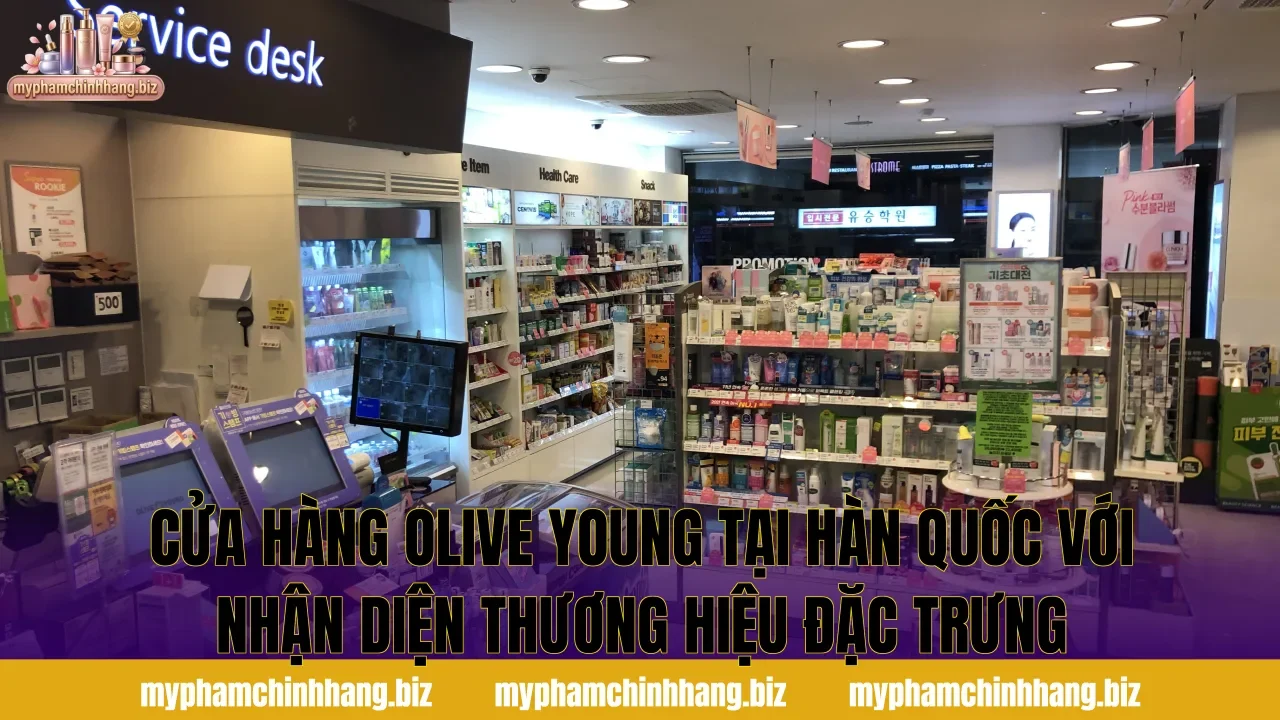 Cửa hàng Olive Young tại Hàn Quốc với nhận diện thương hiệu đặc trưng